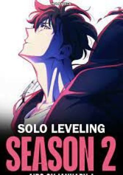 Solo Leveling Season 2 English Subbed & Dubbed