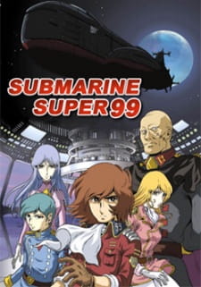 Submarine Super 99 English Subbed & Dubbed