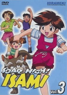 Tobe! Isami English Subbed & Dubbed