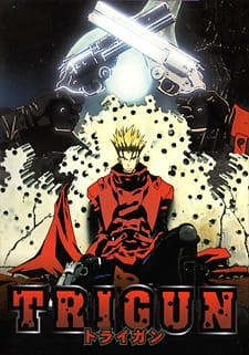 Trigun (Dub) English Subbed & Dubbed