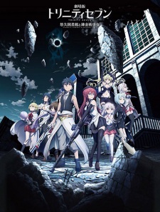 Trinity Seven Movie: Eternity Library to Alchemic Girl English Subbed & Dubbed