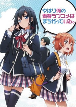 Yahari Ore no Seishun Love Comedy wa Machigatteiru. English Subbed & Dubbed