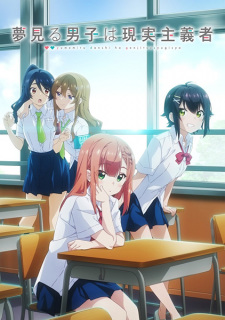 Yumemiru Danshi wa Genjitsushugisha English Subbed & Dubbed