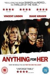 Anything for Her (Pour elle)