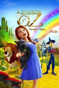 Legends of Oz: Dorothy’s Return 