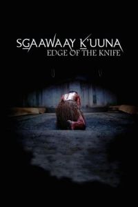 Edge of the Knife (SGaawaay K’uuna)
