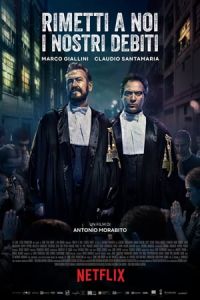 Forgive Us Our Debts (Rimetti a noi i nostri debiti)