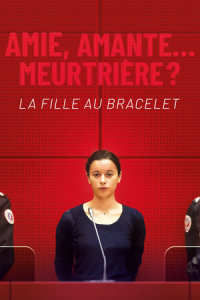 The Girl with a Bracelet (La fille au bracelet)