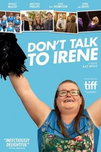 Don’t Talk to Irene 