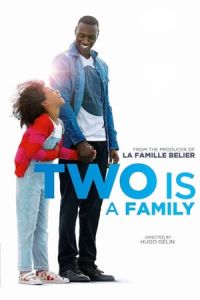 Two Is a Family (Demain tout commence)