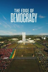 The Edge of Democracy (Impeachment)