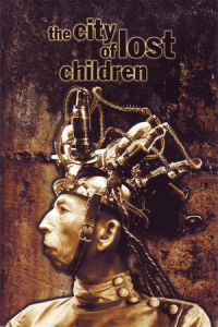 The City of Lost Children (La cite des enfants perdus)