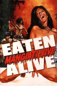 Eaten Alive! (Mangiati vivi!)