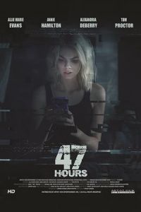 47 Hours to Live (47 Hours)