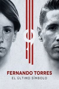Fernando Torres: El Altimo SAmbolo