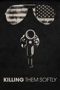 Killing Them Softly