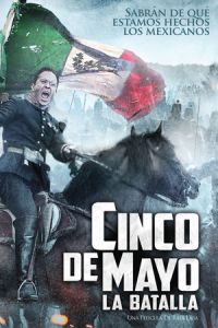 Cinco de Mayo, La Batalla (Cinco de Mayo: La batalla)