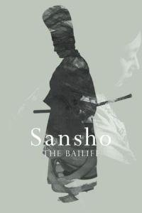 Sansho the Bailiff (Sansho dayu)
