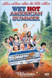 Wet Hot American Summer