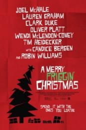 A Merry Friggin’ Christmas 