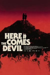 Here Comes the Devil (Ahi va el diablo)