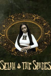 Selah and the Spades (Selah and The Spades)