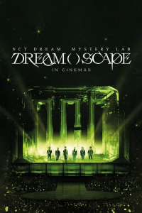 NCT Dream Mystery Lab: Dream()Scape in Cinemas
