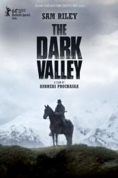 The Dark Valley (Das finstere Tal)