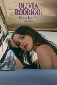 Olivia Rodrigo: driving home 2 u (a SOUR film) (Olivia Rodrigo: driving home 2 u)