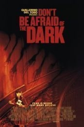 Don’t Be Afraid of the Dark 
