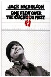 One Flew Over the Cuckoo’s Nest 