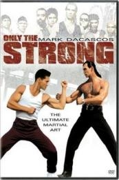 Only the Strong