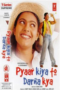 Pyaar Kiya To Darna Kya