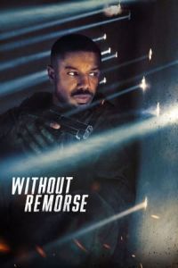 Tom Clancy’s Without Remorse (Without Remorse)
