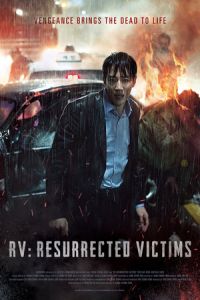 RV: Resurrected Victims (Heesaeng boohwalja)