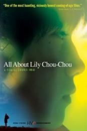 All About Lily Chou-Chou (Riri Shushu no subete)
