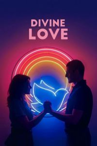 Divine Love (Divino Amor)