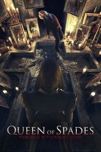 Queen of Spades: Through the Looking Glass (Pikovaya dama. Zazerkale)