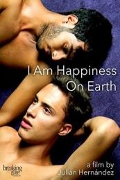 I Am Happiness on Earth (Yo soy la felicidad de este mundo)