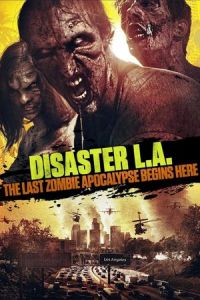 Disaster L.A. (Apocalypse L.A.)