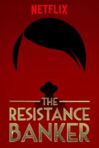 The Resistance Banker (Bankier van het Verzet)