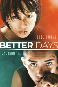 Better Days (Shao nian de ni)