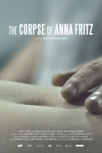 The Corpse of Anna Fritz (El cadaver de Anna Fritz)
