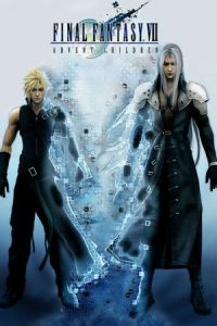 Final Fantasy VII: Advent Children (Fainaru fantaji sebun adobento chirudoren)
