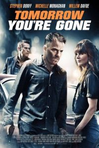 Tomorrow You’re Gone 