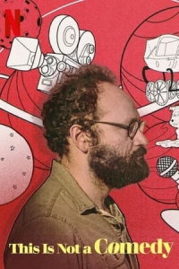 This Is Not a Comedy (El Comediante)