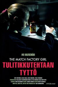 The Match Factory Girl (Tulitikkutehtaan tytto)