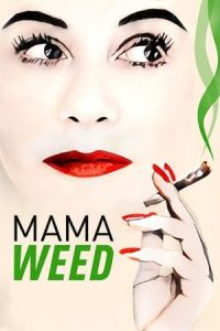La Daronne ( mama weed)