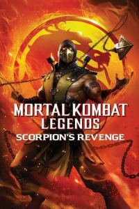 Mortal Kombat Legends: Scorpion’s Revenge (Mortal Kombat Legends: Scorpions Revenge)