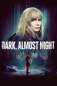Dark, Almost Night (Ciemno, prawie noc)